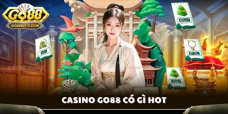 Casino Go88 có gì hot
