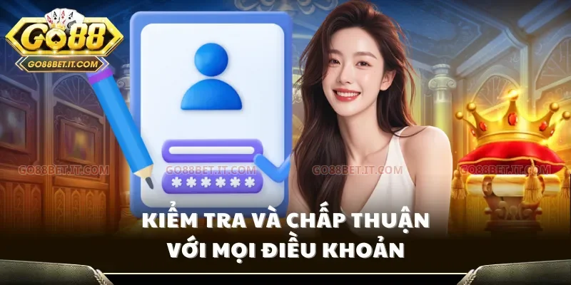 Kiểm tra và chấp thuận với mọi điều khoản