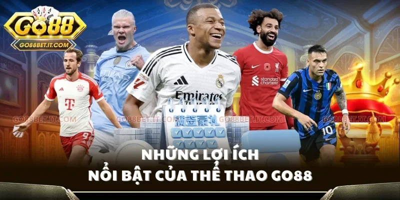 Những lợi ích nổi bật của Thể thao Go88