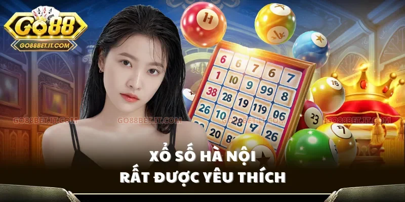 Xổ số Hà Nội rất được yêu thích