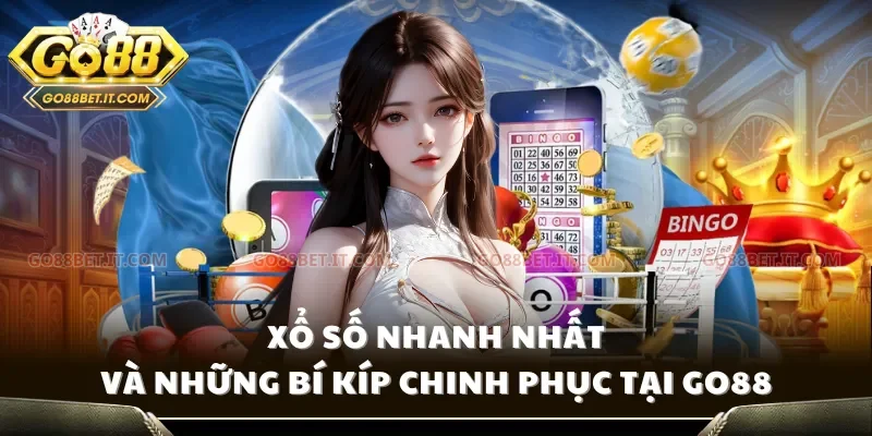 Xổ số nhanh nhất